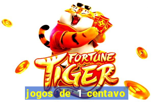 jogos de 1 centavo vai de bet